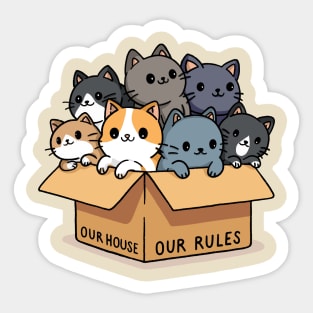 Our house our rules Sticker